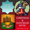 Together for the Holidays Christmas & Hanukkah Music